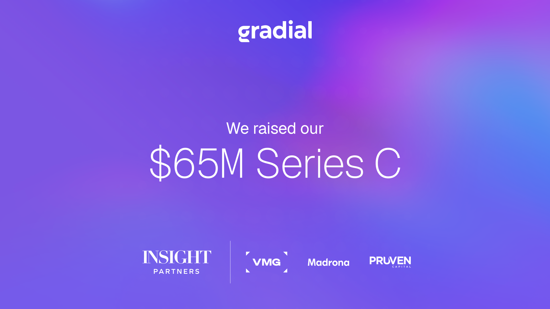 Gradial Series C Announcement